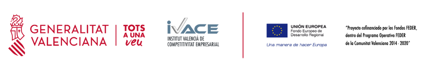 Ayudas y subvenciones: IVACE, Generalitat Valenciana y Fondo Europeo de Desarrollo Regional (FEDER)
